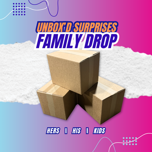 UNBOX’D SURPRISES Family Drop Bundle | HER BOX + HIS BOX + KIDS BOX Mystery Drops